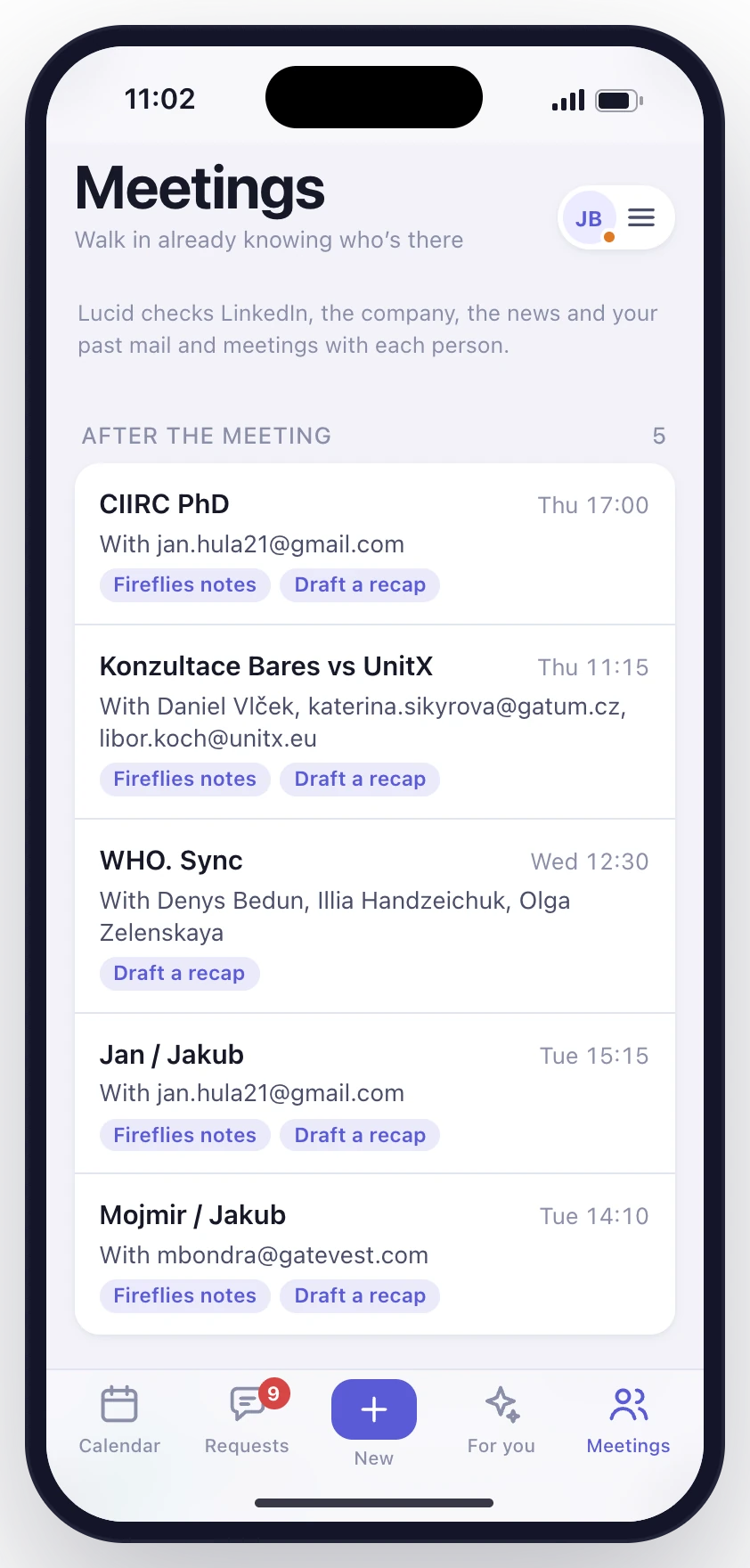 Meetings: who you met, with notes and a recap to send